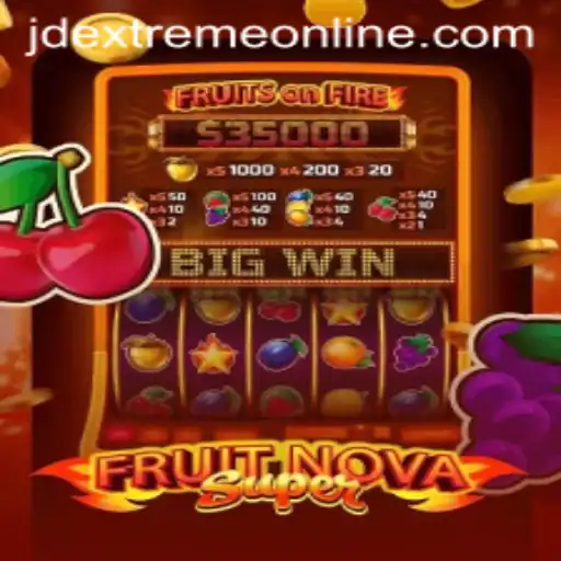 The Exciting World of FruitNovaSuper and the Influence of JD Extreme