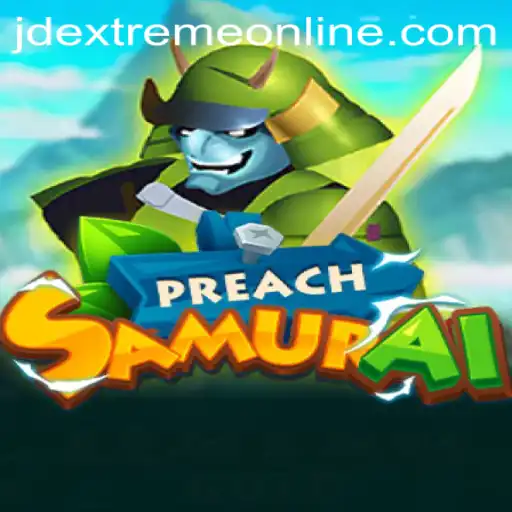 Exploring the Dynamic World of PreachSamurai - A Deep Dive into JD Extreme