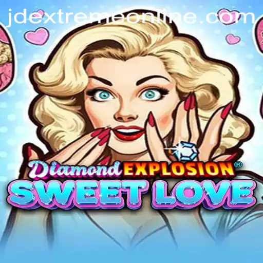 Exploring DiamondExplosionSweetLove with JD Extreme